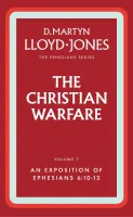Christian Warfare (The) - The Ephesians Series vol. 7 (6:10-13)