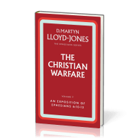 Christian Warfare (The) - The Ephesians Series vol. 7 (6:10-13)