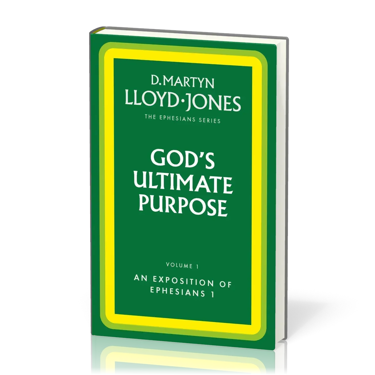 God's Ultimate Purpose - The Ephesians Series vol. 1 (1:1-23)