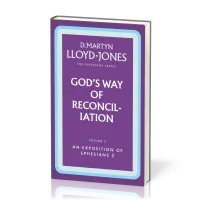 God's Way of Reconciliation - The Ephesians Series vol. 2 (2:1-22)