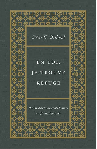 En toi, je trouve refuge [BROCHÉ]