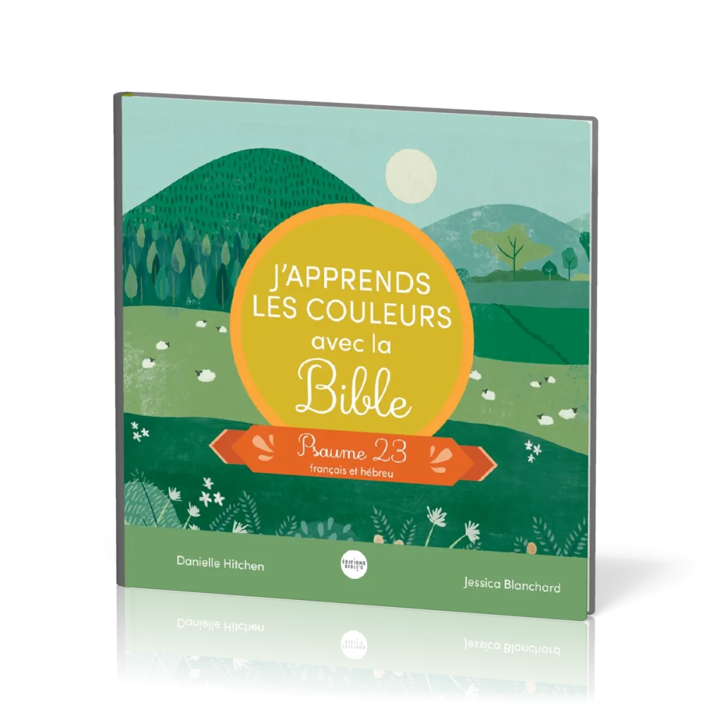 J'apprends les couleurs avec la Bible - Psaume 23 français-hébreu