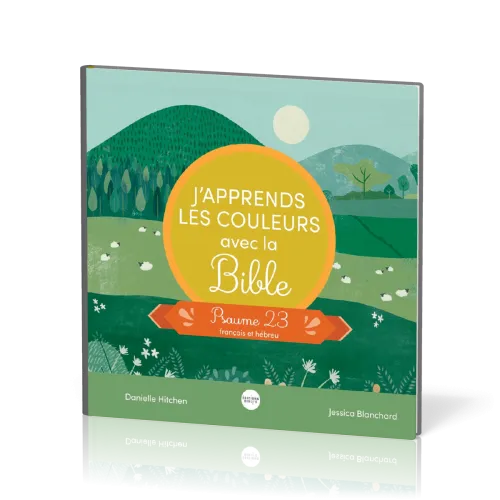 J'apprends les couleurs avec la Bible - Psaume 23 français-hébreu