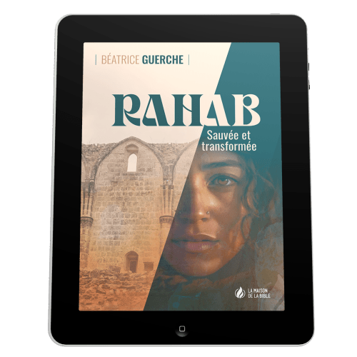 Rahab - Sauvée et transformée - EBOOK