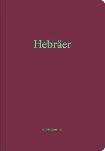 Hebräer - Bibeljournal