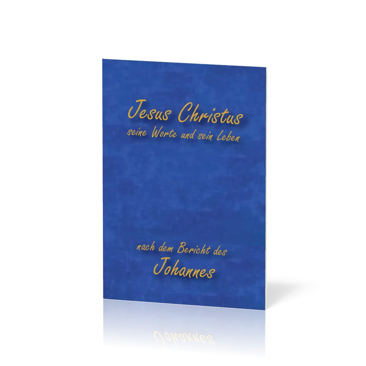 Allemand, Évangile selon Jean - Schlachter 2000