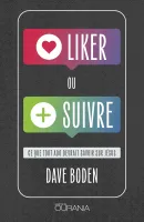 Liker ou suivre ? - Ce que tout ado devrait savoir sur Jésus - EBOOK