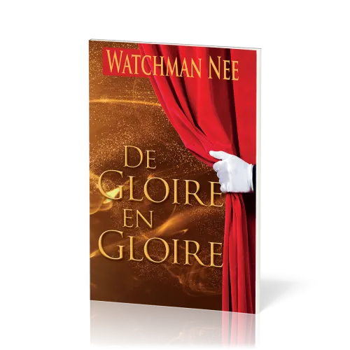 De gloire en gloire