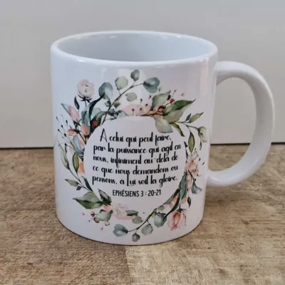 Mug Ephésiens 3:20,21 - A celui qui peut faire…