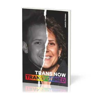 Trans now transformed
