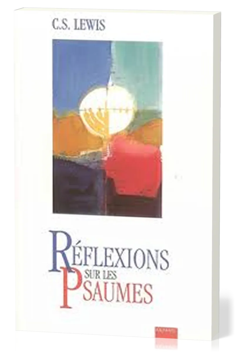 Réflexions sur les Psaumes