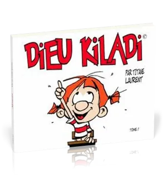 Dieu kiladi - Tome 1