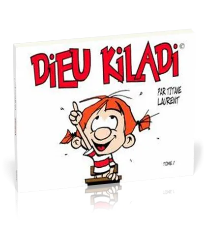 Dieu kiladi - Tome 1