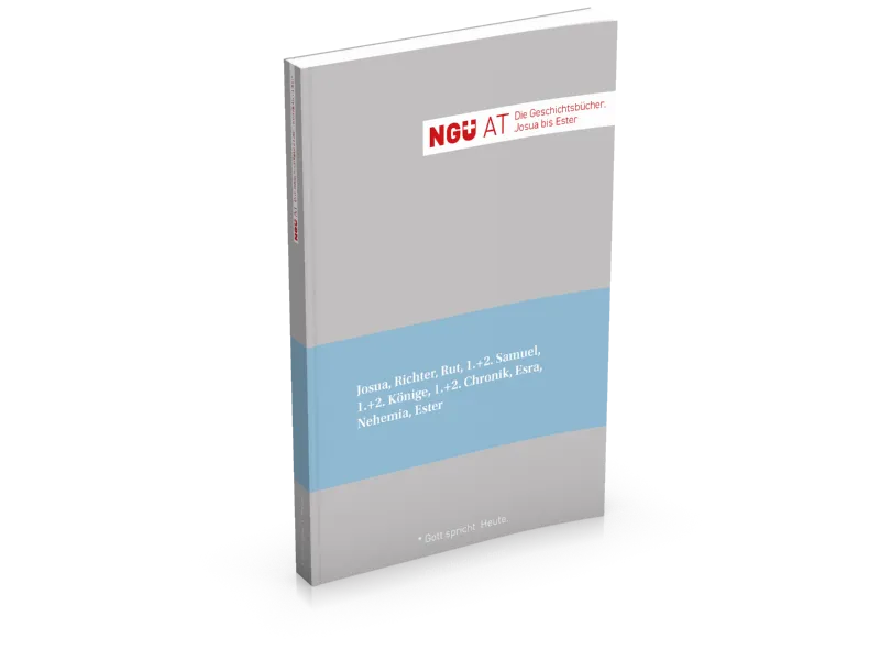 NGÜ AT - Die Geschichtsbücher: Josua bis Ester - Broschiert