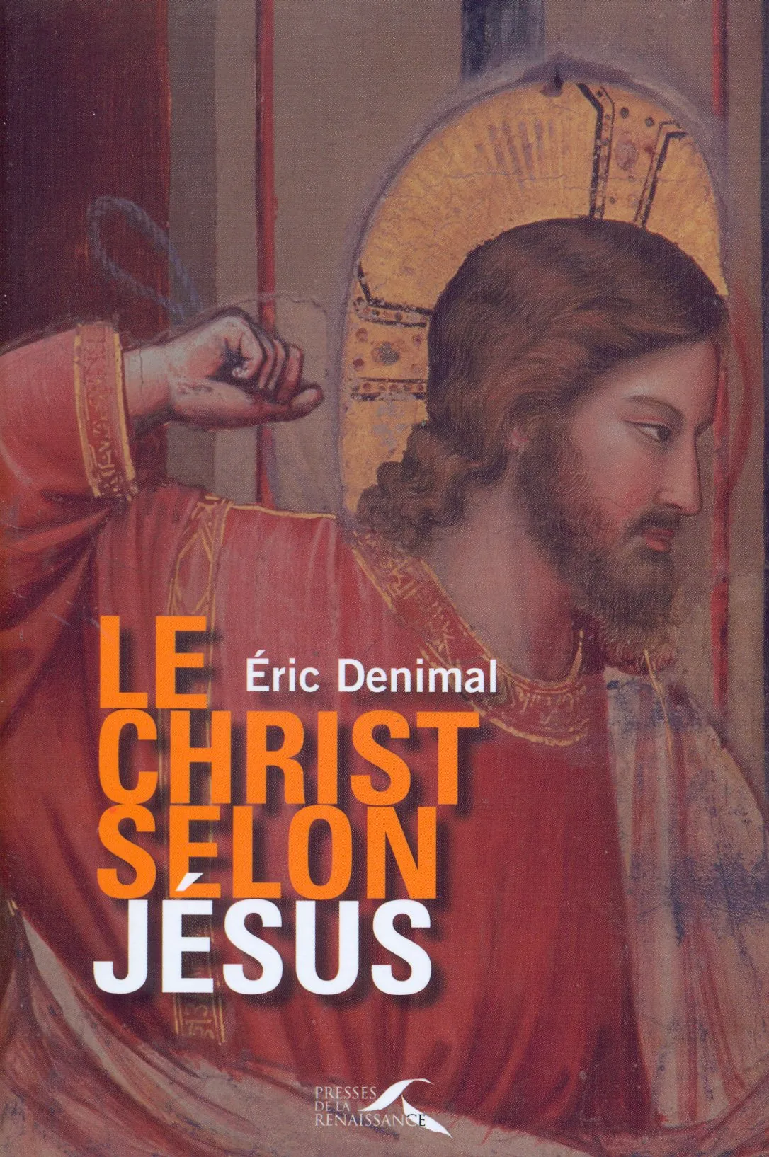 Christ selon Jésus (Le)