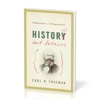 Histories and Fallacies - Problems Faced in the Writing of History