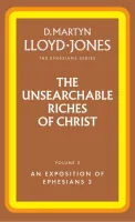 Unsearchable Riches of Christ (The) - The Ephesians Series vol. 3 (3:1-21)