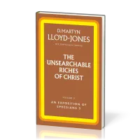 Unsearchable Riches of Christ (The) - The Ephesians Series vol. 3 (3:1-21)