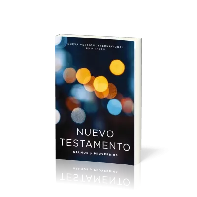 Espagnol, Nouveau Testament Psaumes et Proverbes, NVI 2022 - Nuevo Testamento NVI 2022 con Salmos...