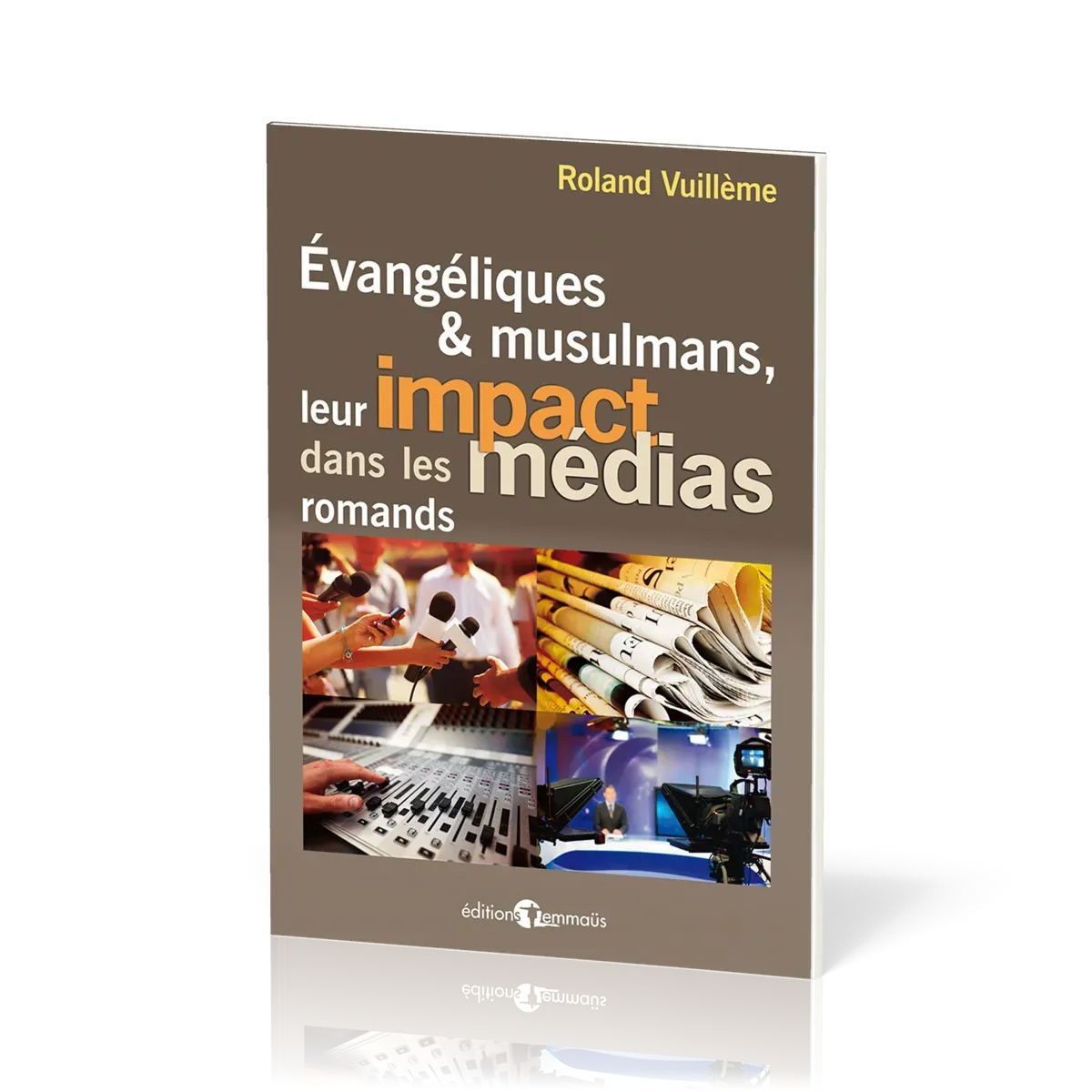 Evangéliques et musulmans, leur impact dans les medias romands