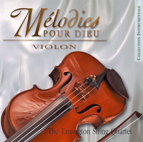 MÉLODIES POUR DIEU VIOLON [CD 2006]