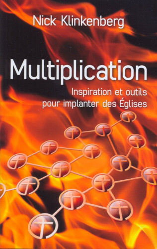 Multiplication - Inspirations et outils pour implanter des Eglises