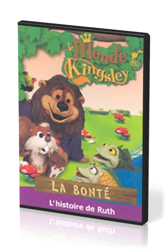 Bonté (La) - [DVD] 5: L'Histoire de Ruth [série: Le Monde de Kingsley 5]
