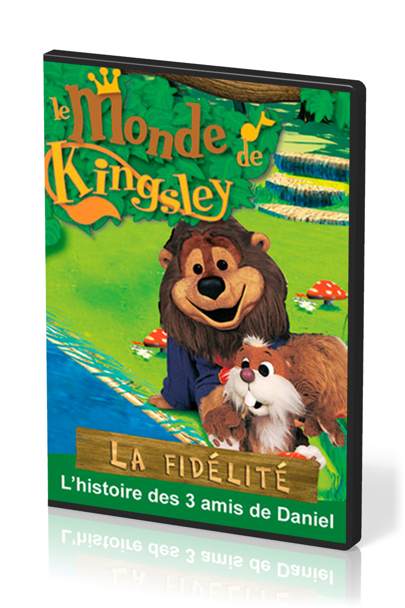 Fidélité (La) - [dvd] 19 l'histoire des 3 amis de Daniel - Série le monde de Kingsley 19