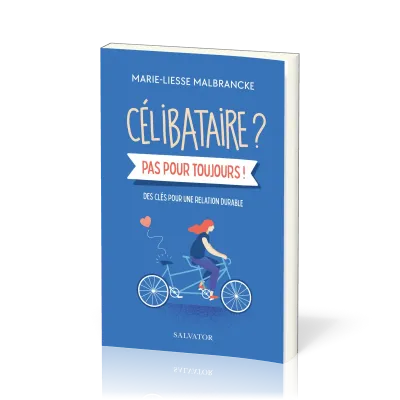 Célibataire ? Pas pour toujours!