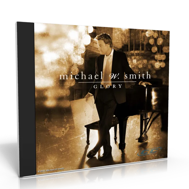 GLORY [CD 2011] MICHAEL W. SMITH