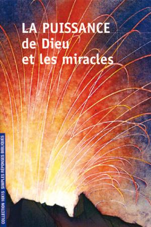 La Puissance De Dieu Et Les Miracles Allovon Marc La Maison De La