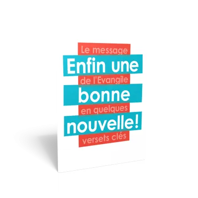 Enfin une bonne nouvelle ! - Le message de L'Évangile en quelques versets clés