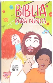 Espagnol, Bible Langage basique BLB, pour les enfants - Biblia Lenguaje Básico