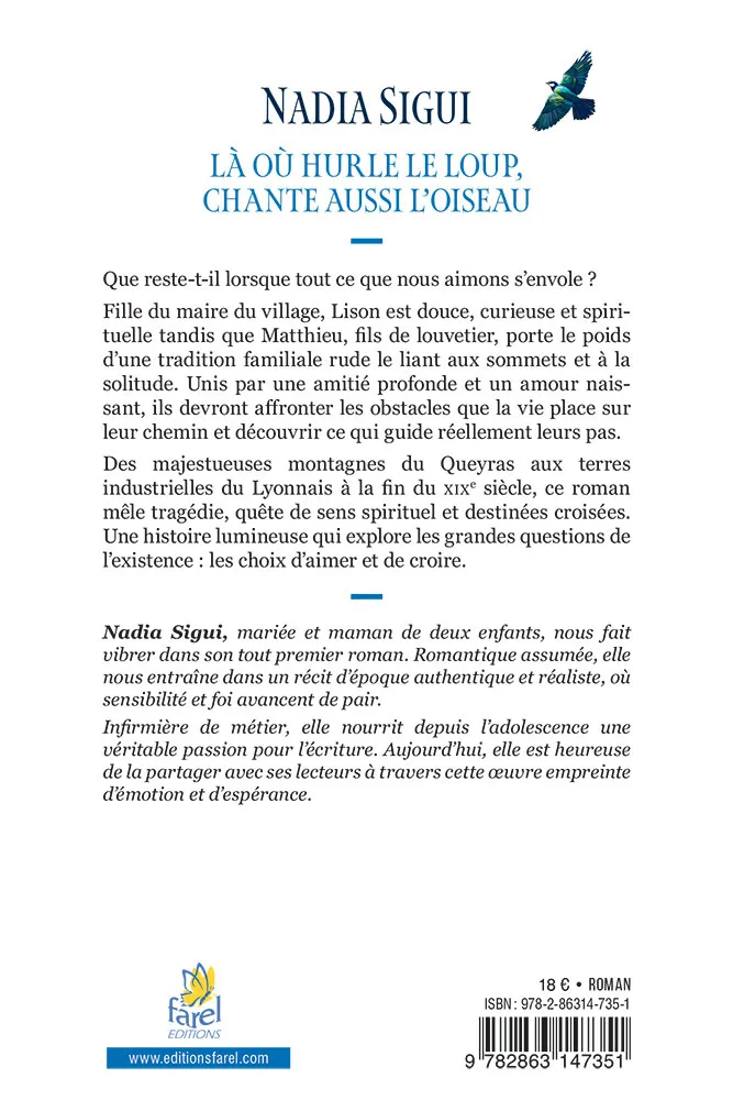 Là où hurle le loup, chante aussi l’oiseau