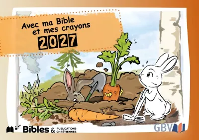 Avec ma Bible et mes crayons - Calendrier enfants