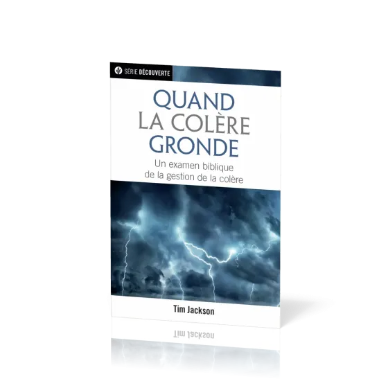 Quand la colère gronde - [brochure NPQ série découverte]