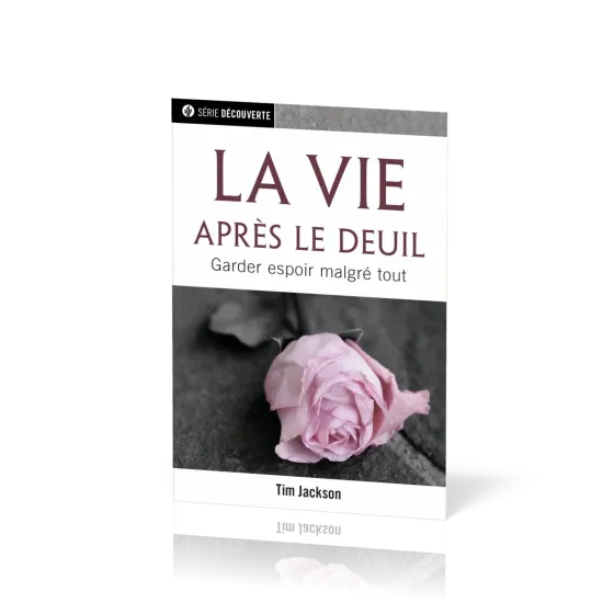 Vie après le deuil (La) - Garder espoir malgré tout [brochure NPQ série découverte]