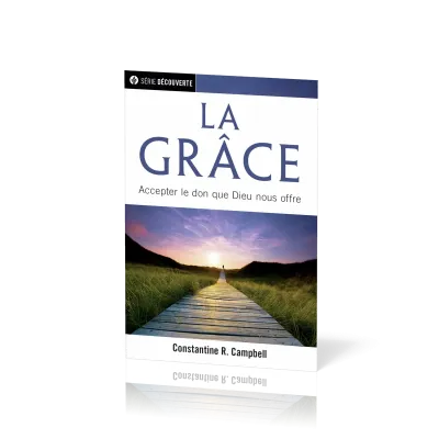 Grâce (La) - Accepter le don que Dieu nous offre [brochure NPQ série découverte]