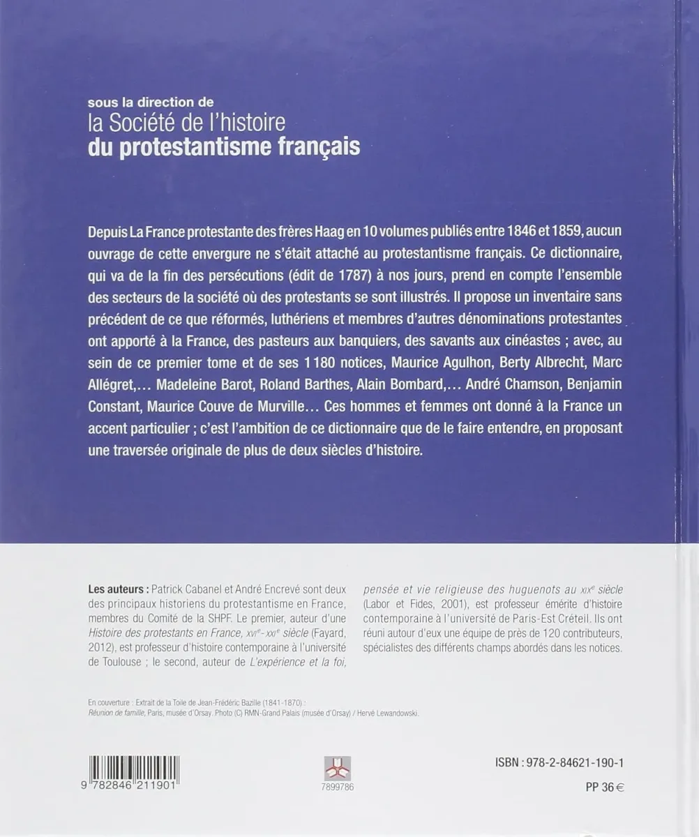 Dictionnaire biographique des protestants français - De 1787 à nos jours. Tome 1: A-C
