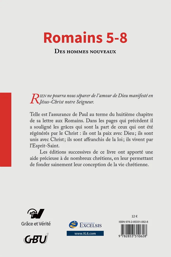 Romains 5-8 - Des hommes nouveaux