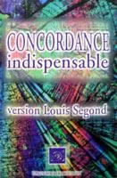 Concordance indispensable - version Louis Segond