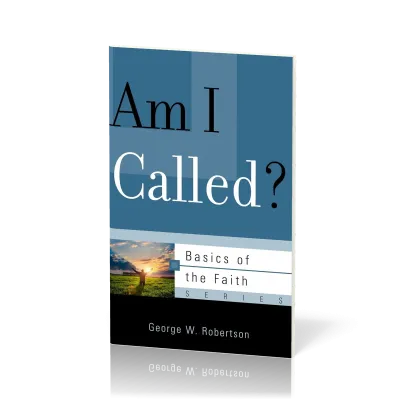 Am I Called? - Basics of the Faith Series