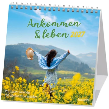 Ankommen & leben - Postkartenkalender mit Bibelwort-Herzstücken