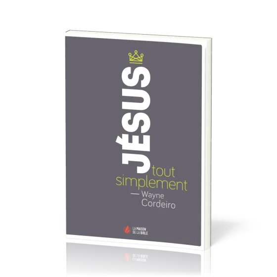 Jésus, tout simplement