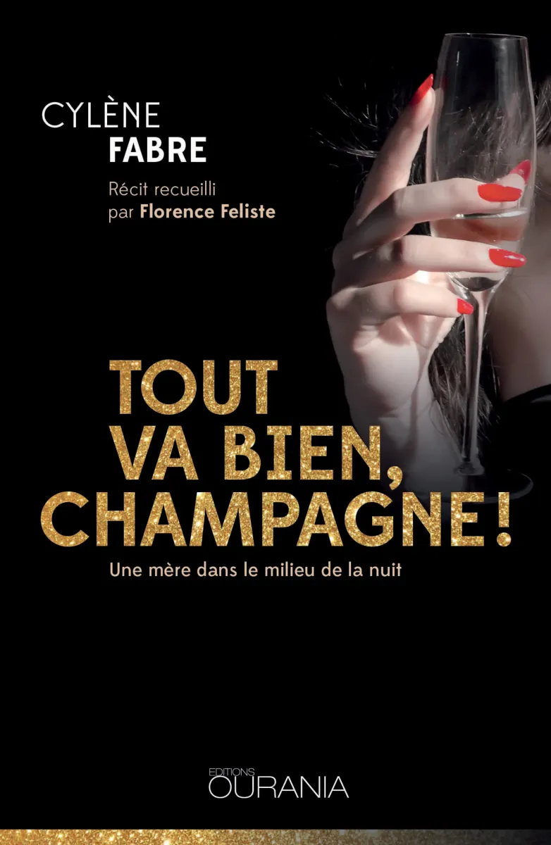 Tout va bien, champagne! - Une mère dans le milieu de la nuit - ePub