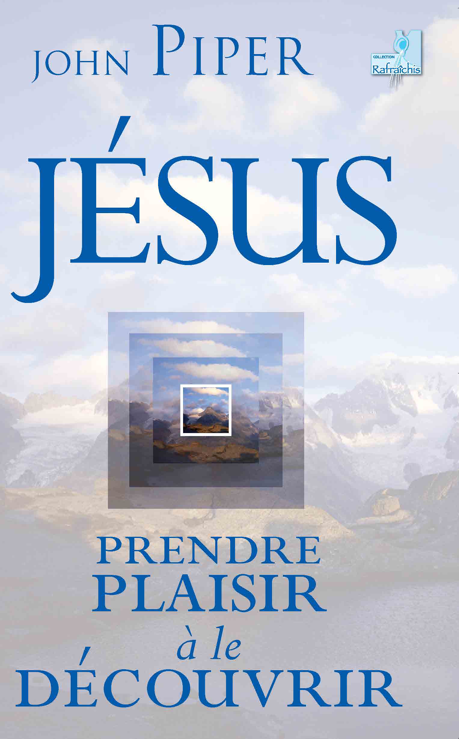 Jésus - Prendre plaisir à le découvrir - ePub
