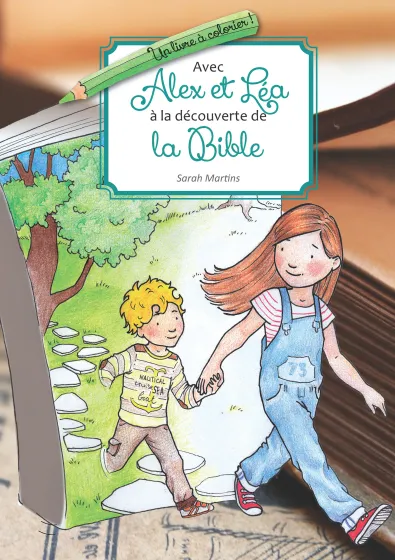 Avec Alex et Léa à la découverte de la Bible - ePub