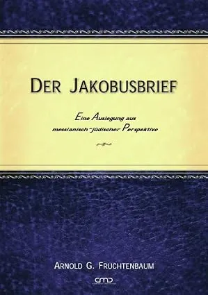 DER JAKOBUSBRIEF - KOMMENTAR AUS MESSIANISCH-JÜDISCHER PERSPEKTIVE - ePub