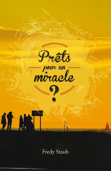 Prêts pour un miracle? - ePub