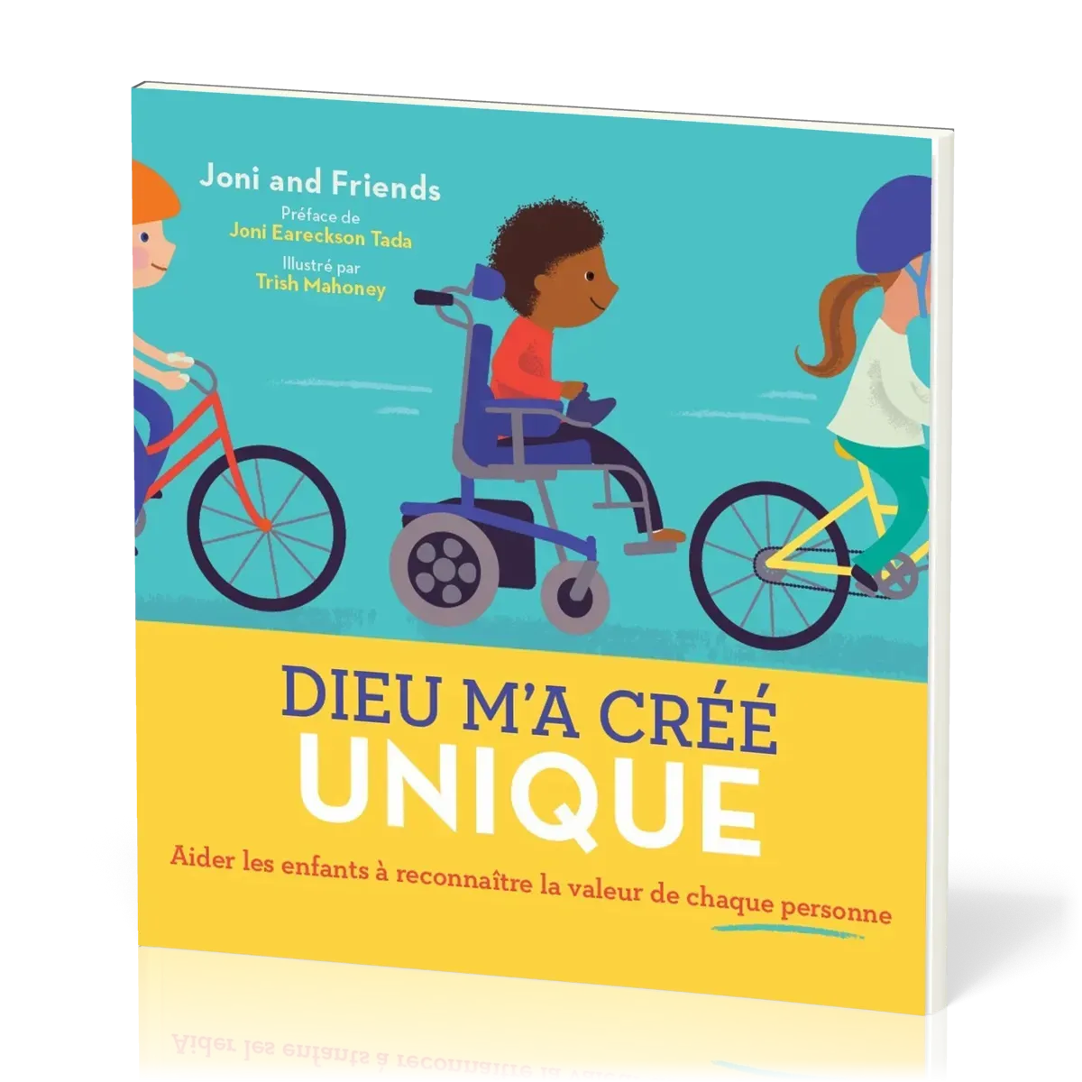 Dieu m'a créé unique - Aider les enfants à reconnaître la valeur de chaque personne